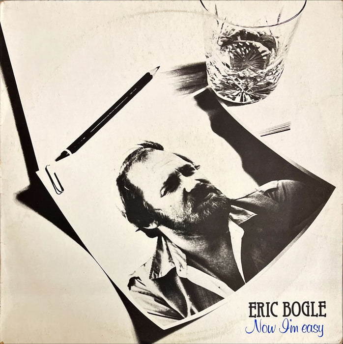 Eric Bogle - Now I'm Easy (Vinyl LP)