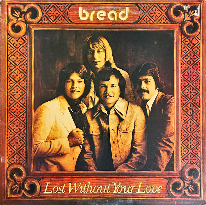 Bread - Lost Without Your Love (Vinyl LP)[Gatefold]