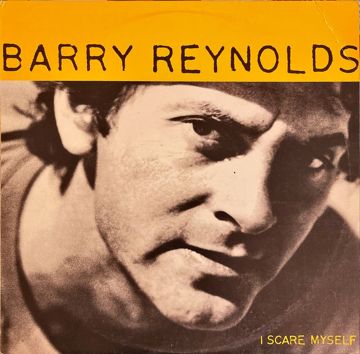 Barry Reynolds - I Scare Myself (Vinyl LP)