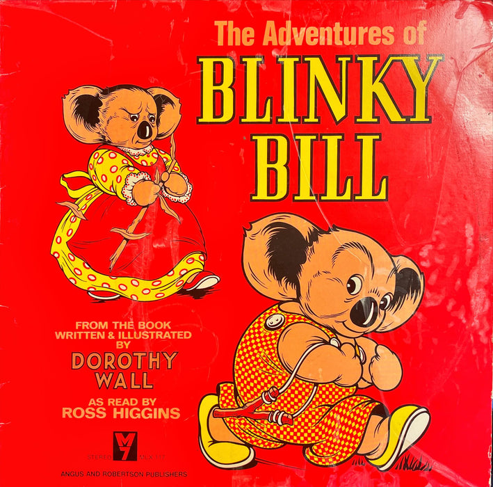 Dorothy Wall, Ross Higgins - The Adventures Of Blinky Bill (Vinyl LP)