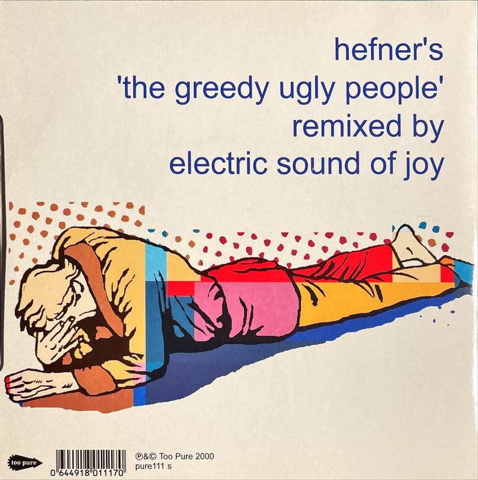 Hefner - The Greedy Ugly People (7" Vinyl)