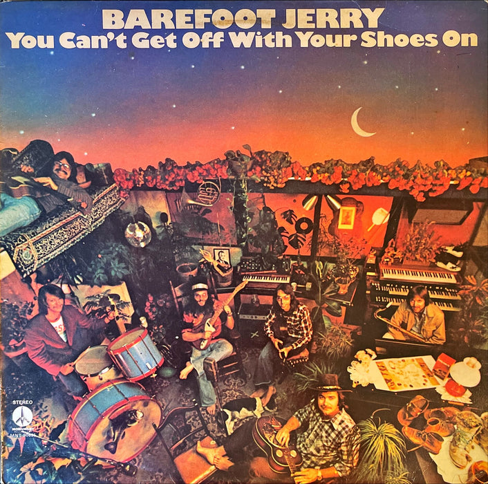 Barefoot Jerry - You Can't Get Off With Your Shoes On (Vinyl LP)