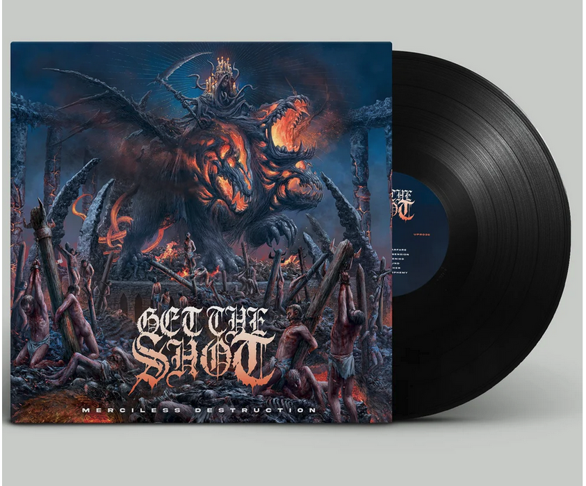 Get The Shot - Merciless Destruction (Vinyl LP)