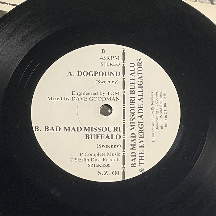 Bad Mad Missouri Buffalo And The Everglade Alligators - Dogpound (7" Vinyl)